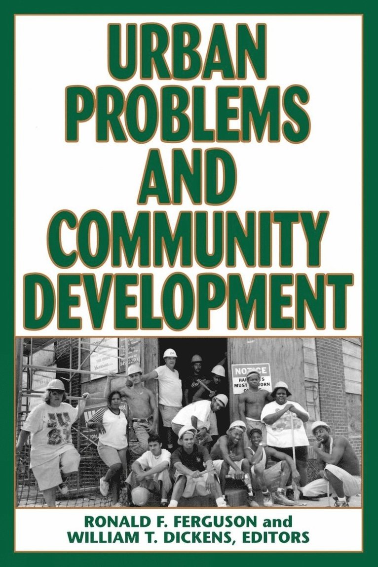 Ronald F. Ferguson, William T. Dickens - Urban Problems and Community Development, Häftad