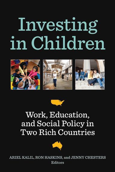 Ariel Kalil, Ron Haskins, Jenny Chesters - Investing in Children, Häftad