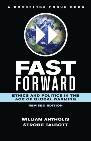 William Antholis, Strobe Talbott - Fast Forward, Häftad
