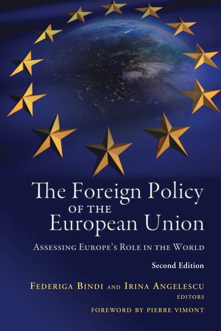 Federiga Bindi, Irina Angelescu - Foreign Policy of the European Union, Häftad