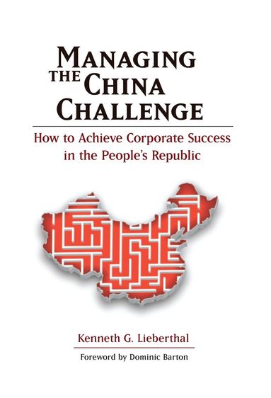 Kenneth G. Lieberthal - Managing the China Challenge, Häftad