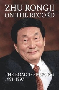 bokomslag Zhu Rongji on the Record