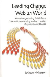 bokomslag Leading Change in a Web 2.1 World