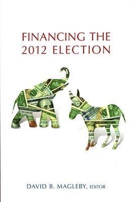 Financing the 2012 Election 1