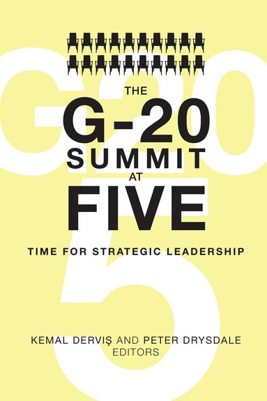 Kemal Dervis, Peter Drysdale - G-20 Summit at Five, Häftad