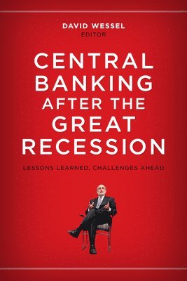 Central Banking after the Great Recession 1