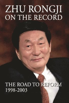 bokomslag Zhu Rongji on the Record