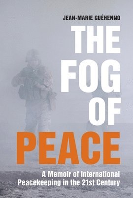 The Fog of Peace 1