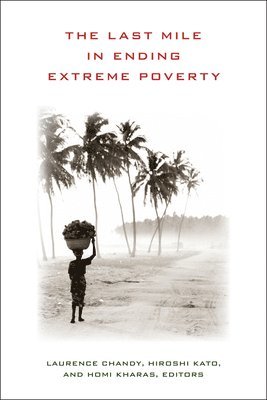 The Last Mile in Ending Extreme Poverty 1