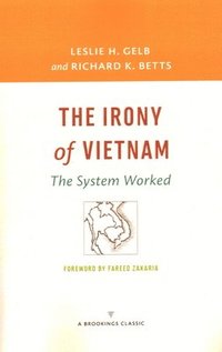 bokomslag The Irony of Vietnam