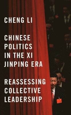 Chinese Politics in the Xi Jinping Era 1