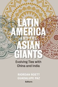 bokomslag Latin America and the Asian Giants