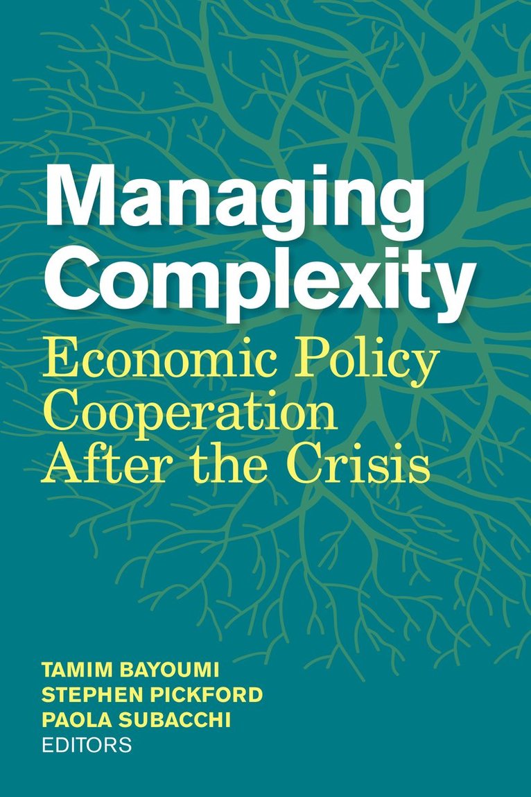 Tanim Bayoumi, Stephen Pickford, Paola Subacchi - Managing Complexity, Häftad