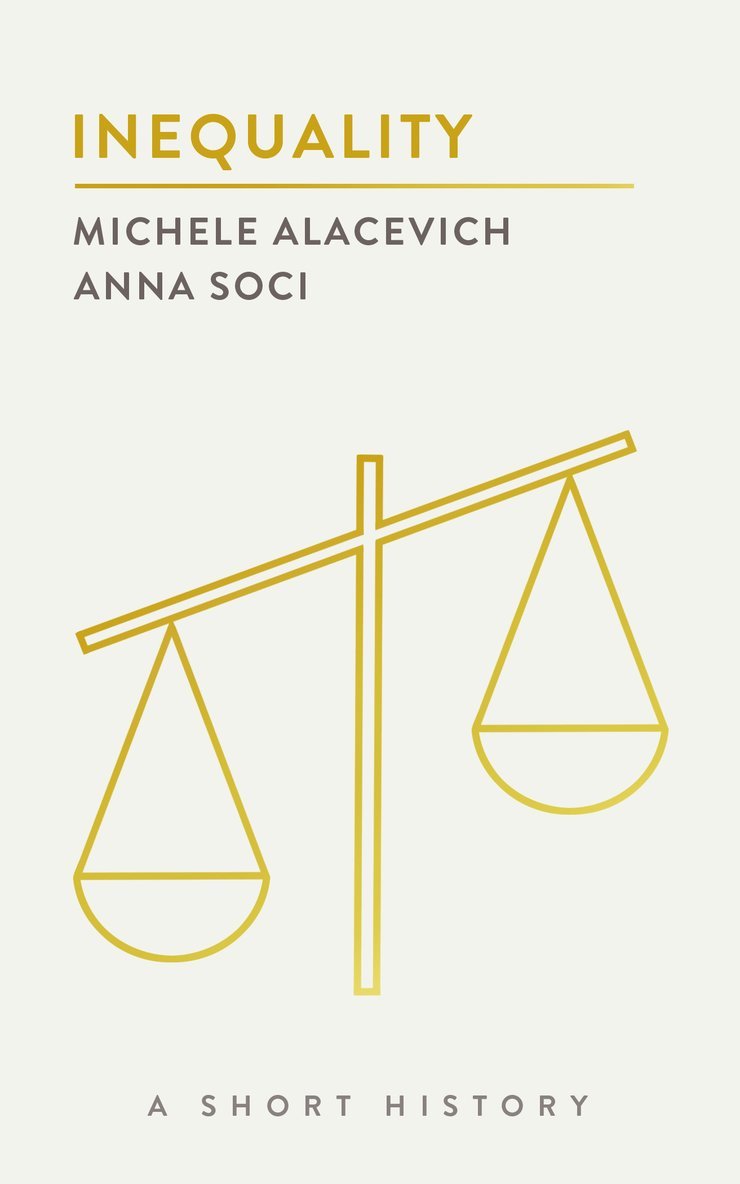Michele Alacevich, Anna Soci - Inequality, Häftad