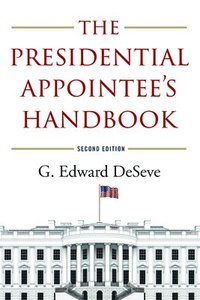 bokomslag The Presidential Appointee's Handbook