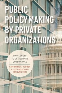 bokomslag Public Policymaking by Private Organizations