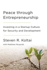 bokomslag Peace Through Entrepreneurship