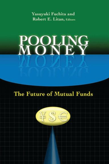 Yasuyuki Fuchita, Robert E. Litan - Pooling Money, Häftad
