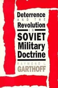bokomslag Deterrence and the Revolution in Soviet Military Doctrine