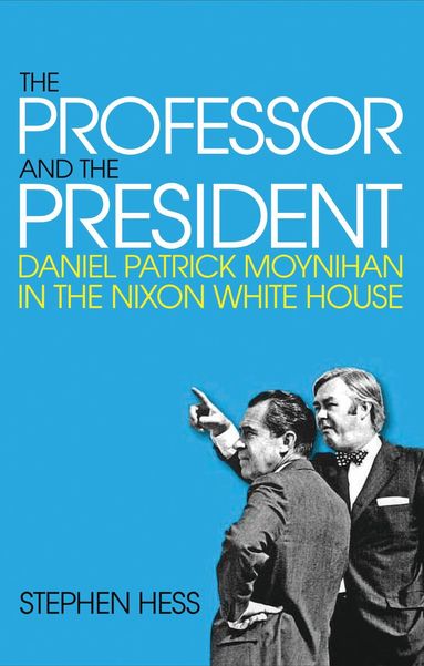 Stephen Hess - Professor and the President, Häftad