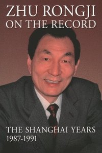 bokomslag Zhu Rongji on the Record