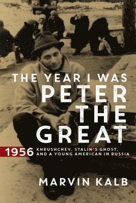 The Year I Was Peter the Great 1