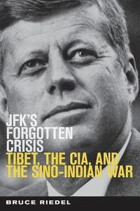 bokomslag JFK's Forgotten Crisis