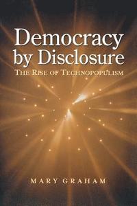 bokomslag Democracy by Disclosure