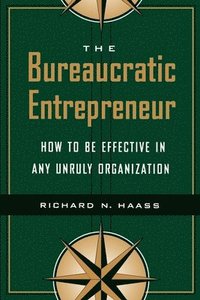 bokomslag The Bureaucratic Entrepreneur
