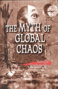 bokomslag The Myth of Global Chaos