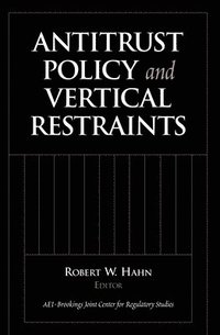bokomslag Antitrust Policy and Vertical Restraints
