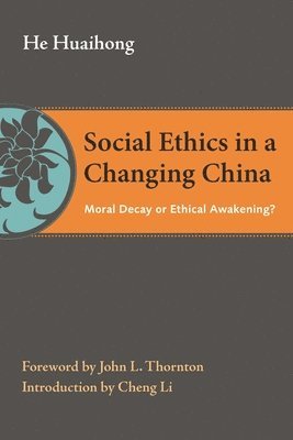 Social Ethics in a Changing China