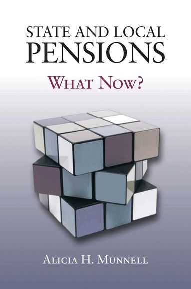 Alicia H. Munnell - State and Local Pensions, Häftad