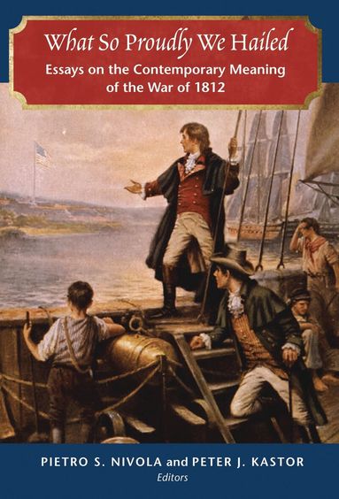 Pietro S. Nivola, Peter J. Kastor - What So Proudly We Hailed, Häftad