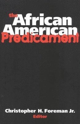 The African American Predicament 1
