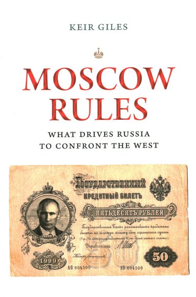 Keir Giles - Moscow Rules, Häftad