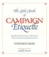 Stephen Hess - Little Book of Campaign Etiquette, Häftad