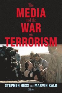 bokomslag The Media and the War on Terrorism