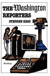 bokomslag The Washington Reporters
