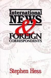 bokomslag International News & Foreign Correspondents