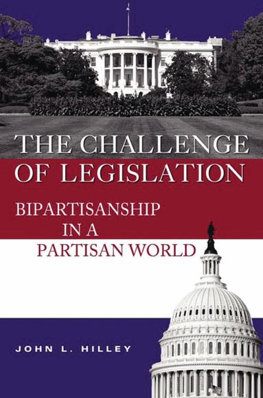 John L. Hilley - Challenge of Legislation, Häftad