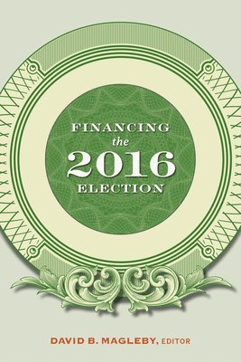 Financing the 2016 Election 1