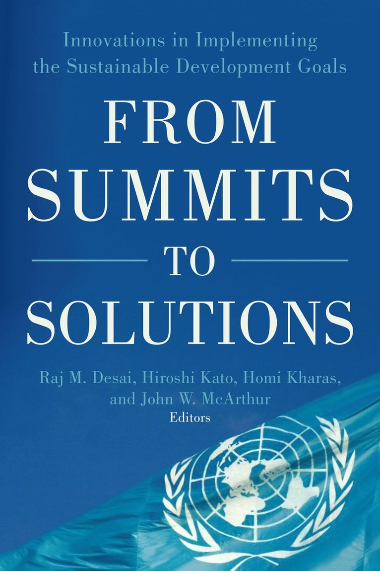 Hiroshi Kato, Raj M. Desai, Homi Kharas - From Summits to Solutions, Häftad