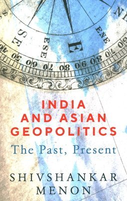 bokomslag India and Asian Geopolitics