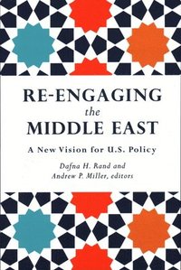bokomslag Re-Engaging the Middle East