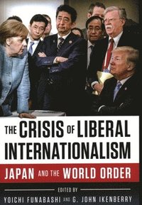 bokomslag The Crisis of Liberal Internationalism