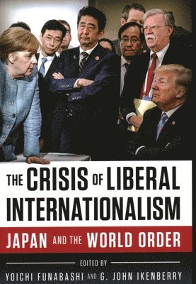 The Crisis of Liberal Internationalism 1