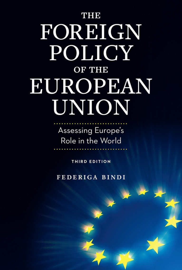 Federiga Bindi - Foreign Policy of the European Union, Häftad