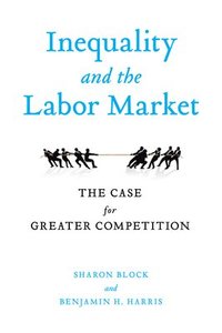 bokomslag Inequality and the Labor Market