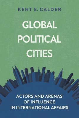 bokomslag Global Political Cities